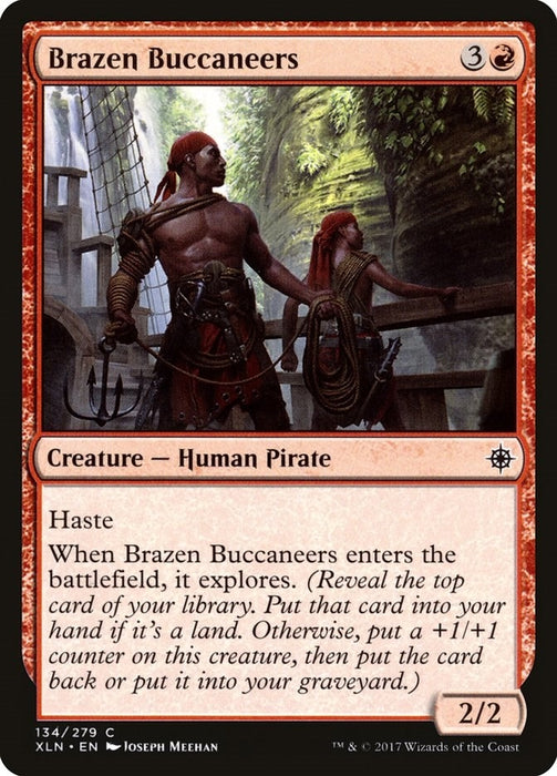 Image for Brazen Buccaneers (134) (XLN) - Magic: The Gathering