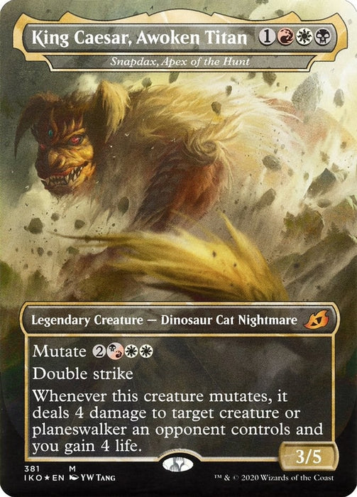King Caesar, Awoken Titan - Snapdax, Apex of the Hunt (381) (IKO)