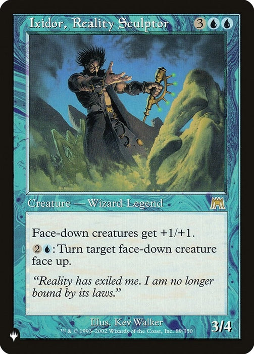 Ixidor, Reality Sculptor (89/350) (LIST)