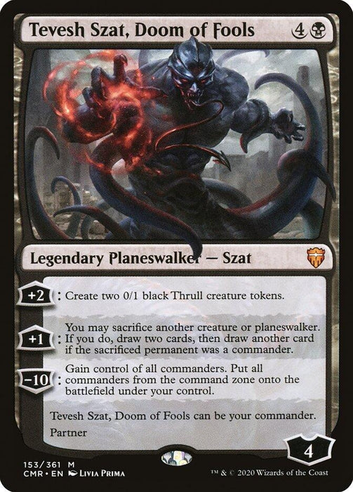 Image for Tevesh Szat, Doom of Fools (153) (CMR) - Magic: The Gathering