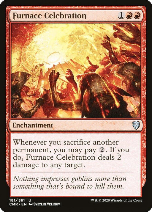 Image for Furnace Celebration (181) (CMR) - Magic: The Gathering