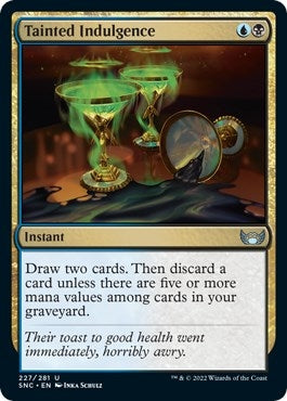 Image for Tainted Indulgence (227) (SNC) - Magic: The Gathering