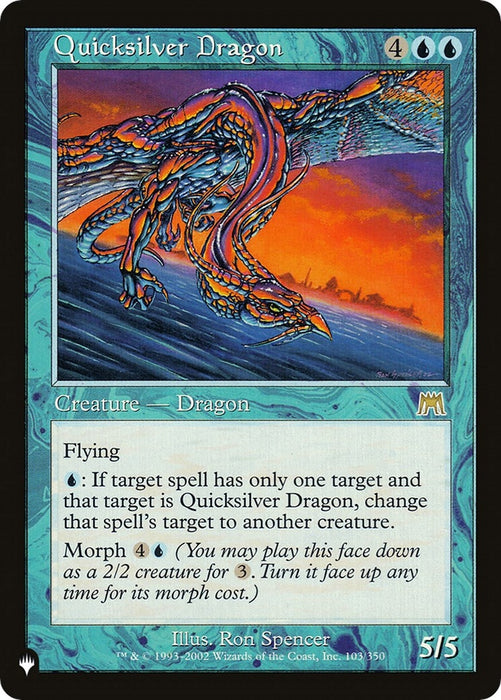 Quicksilver Dragon (103/350) (LIST)
