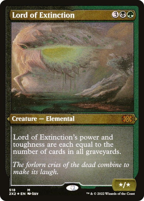 Lord of Extinction (Foil Etched) (518) (2X2)