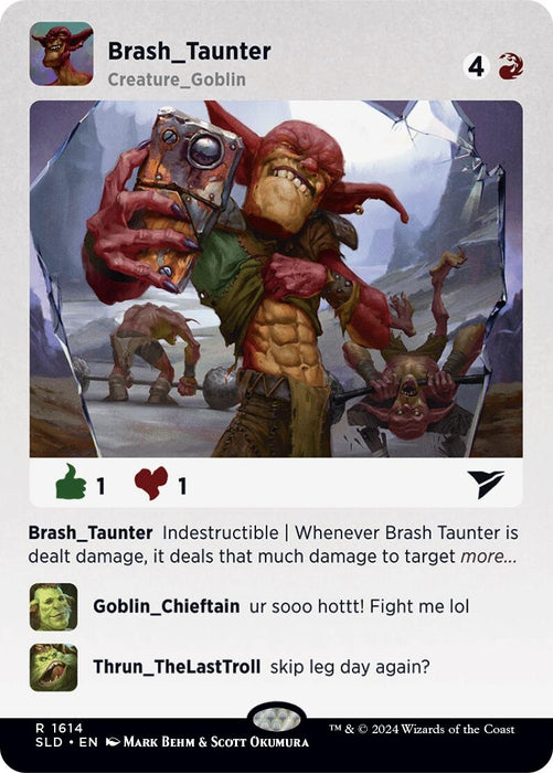 Brash Taunter (1614) (SLD)