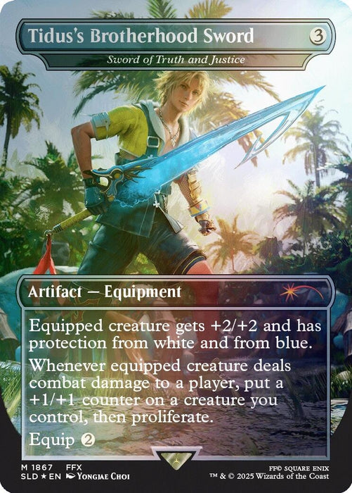 Tidus's Brotherhood Sword - Sword of Truth and Justice (Rainbow Foil) (1867) (SLD)