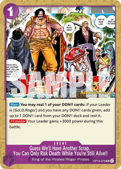 Guess We'll Have Another Scrap. You Can Only Risk Death While You're Still Alive!! (OP13-075) (OP13 ANN)