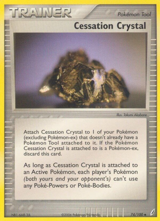 Image for Cessation Crystal (74/100) (CG) - Pokemon
